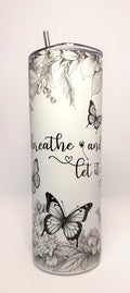 20 oz Let it Go Stainless Steel Tumbler with Lid, Straw -Flowers - Butterflies
