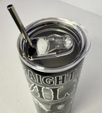 20 oz Straight Outta Salem Stainless Steel Tumbler with Lid, Straw