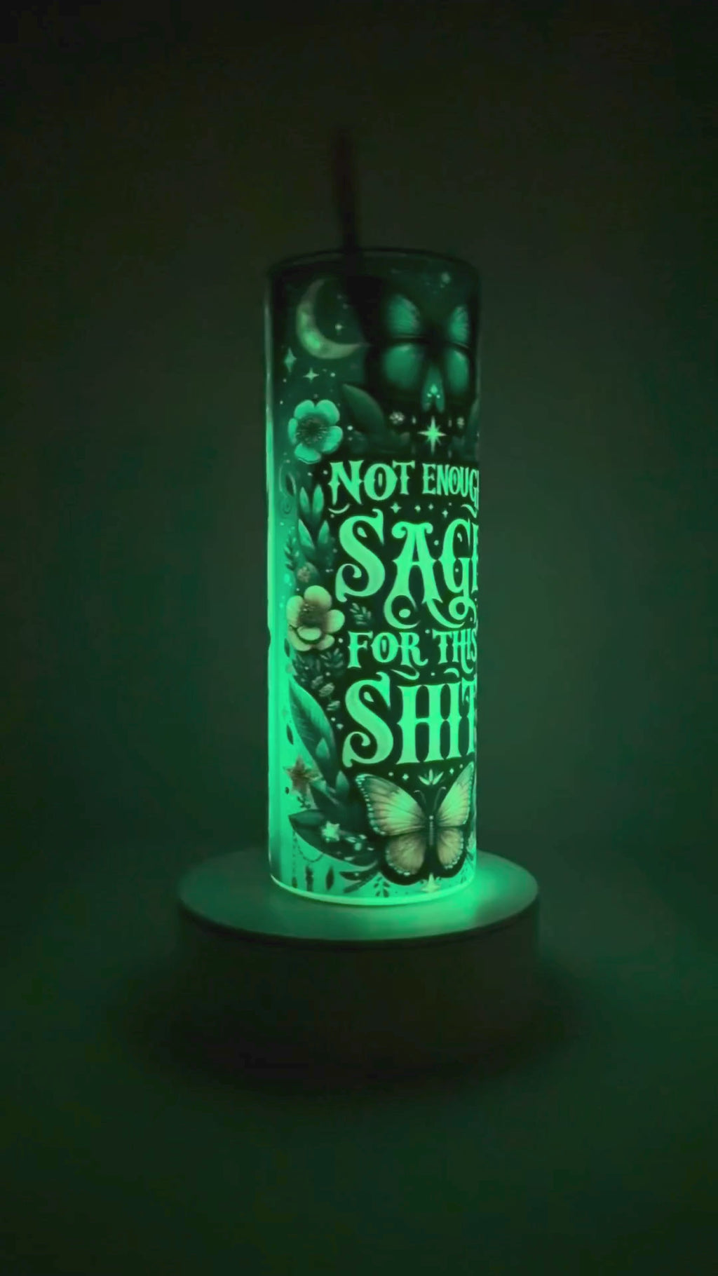 20 oz Not Enough Sage Glow in the Dark Stainless Steel Tumbler with Lid, Straw