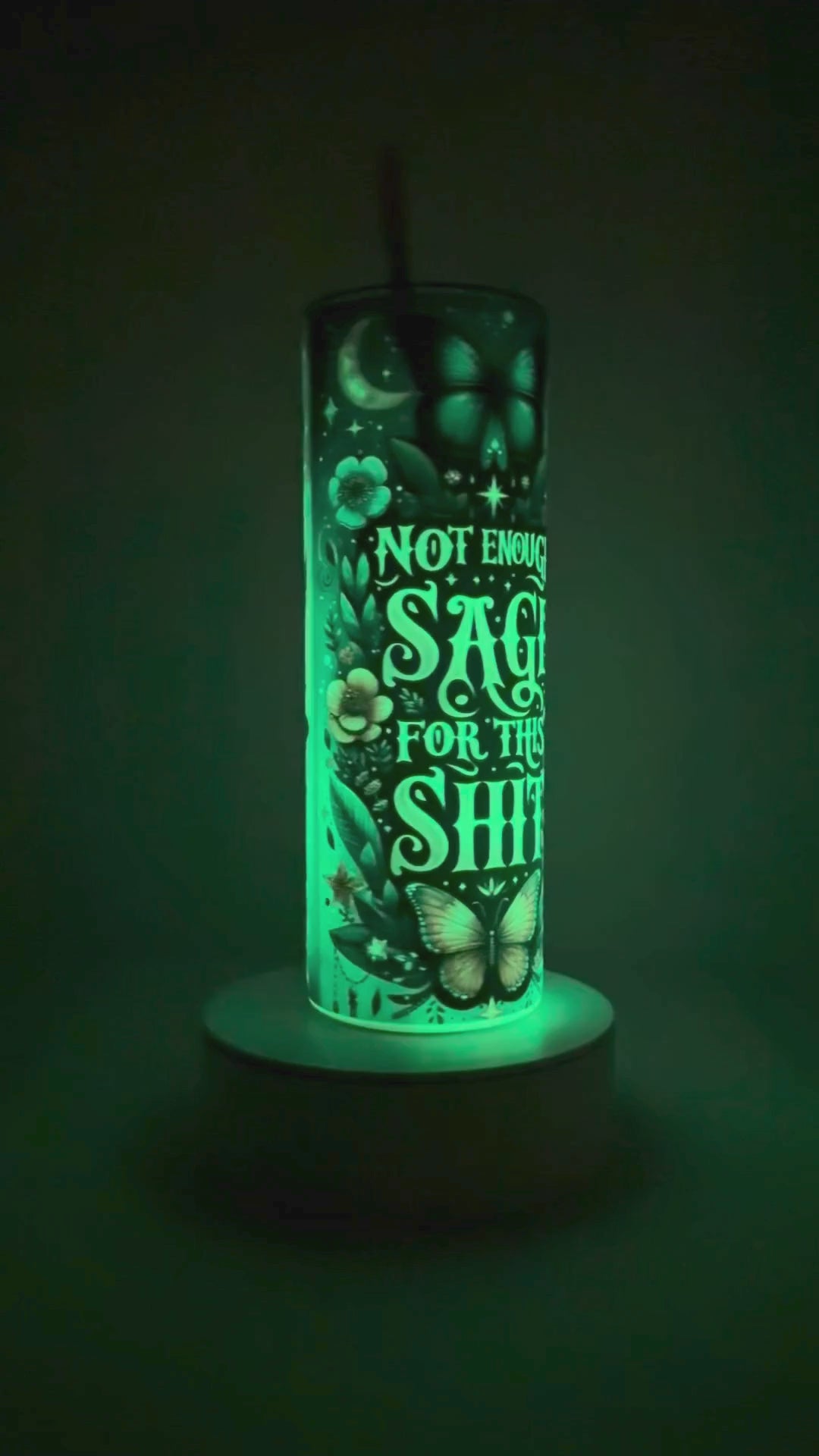 20 oz Not Enough Sage Glow in the Dark Stainless Steel Tumbler with Lid, Straw